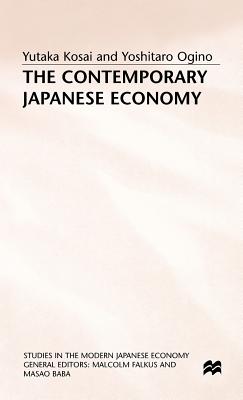 The Contemporary Japanese Economy (Studies in the Modern Japanese Economy)