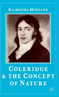 Image for Coleridge and the Concept of Nature Coleridge and the Concept of Nature