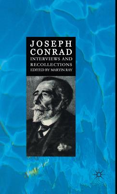 Image for Joseph Conrad : Interviews and Recollections Joseph Conrad : Interviews and Recollections