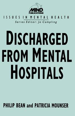 Discharged from Mental Hospitals (Issues in Mental Health, 6)