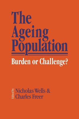 The Ageing Population: Burden or Challenge