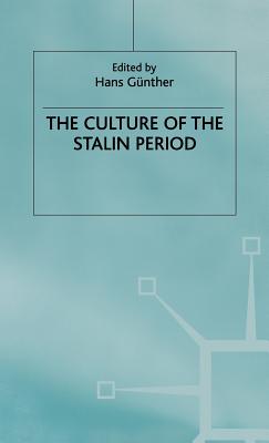 The Culture of the Stalin Period (Studies in Russia and East Europe)