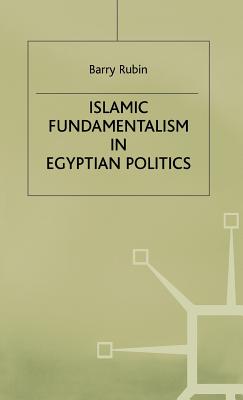 Islamic Fundamentalism in Egyptian Politics