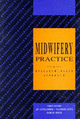 Image for Midwifery Practice: A Research-based Approach Midwifery Practice: A Research-based Approach