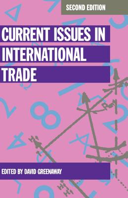 Current Issues in International Trade (Current Issues in Economics, 1)
