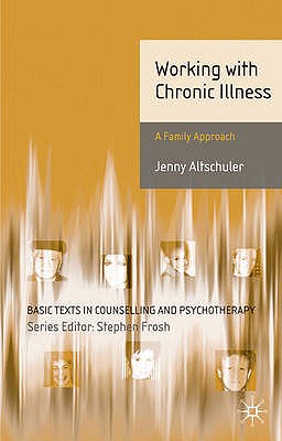 Working with Chronic Illness: A Family Approach