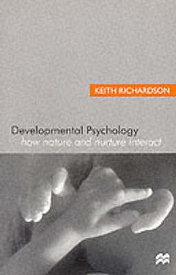 Developmental Psychology: How Nature and Nurture Interact
