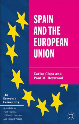 Spain and the European Union (The European Union Series)
