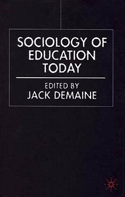 Sociology of Education Today