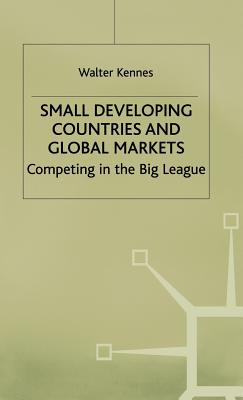 Small Developing Countries and Global Markets: Competing in the Big League