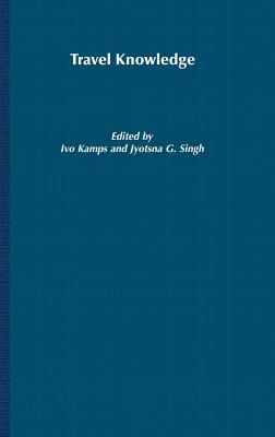 Travel Knowledge: European Discoveries in the Early Modern Period