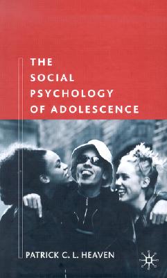 The Social Psychology of Adolescence