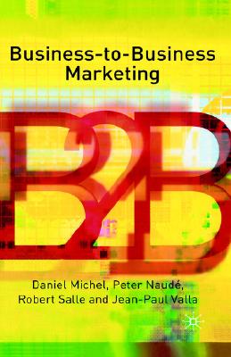 Business to Business Marketing: Strategies and Implementation