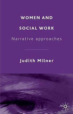 Women and Social Work: Narrative Approaches