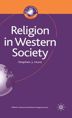Religion in Western Society (Sociology for a Changing World)