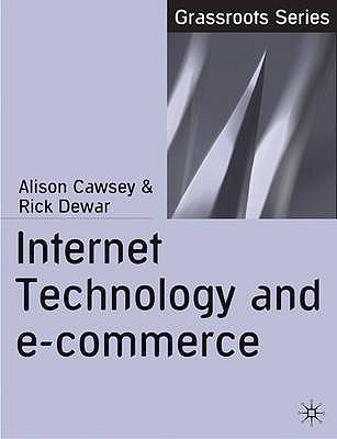 Internet Technology and E-Commerce (Grassroots, 1)