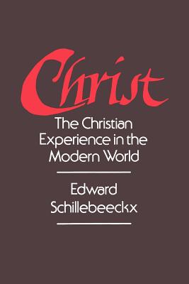 Christ : The Christian Experience in Modern World