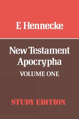 Image for New Testament Apocrypha: Gospels and Related Writings, Vol. 1