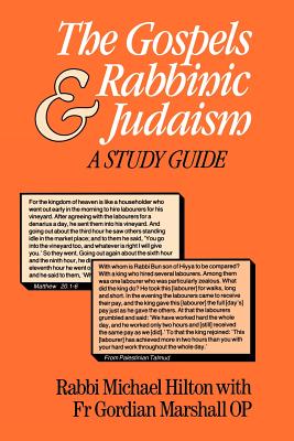 The Gospels and Rabbinic Judaism