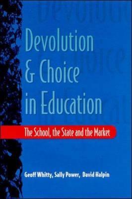 Image for Devolution And Choice In Education Devolution And Choice In Education