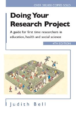 Doing Your Research Project 4/e: A guide for first-time researchers in social science, education and health