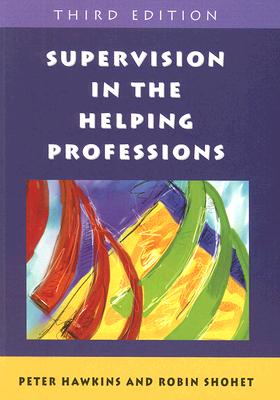 Supervision in the Helping Professions