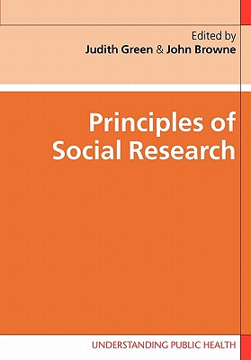 Principles of Social Research (Understanding Public Health)