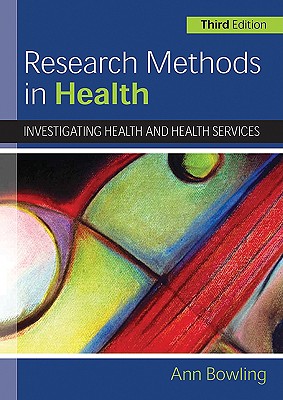 Research Methods in Health: Investigating Health and Health Services