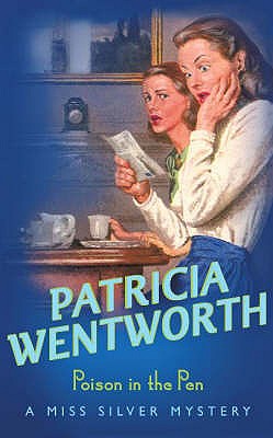 Poison in the Pen, Wentworth, Patricia Poison in the Pen, Wentworth, Patricia