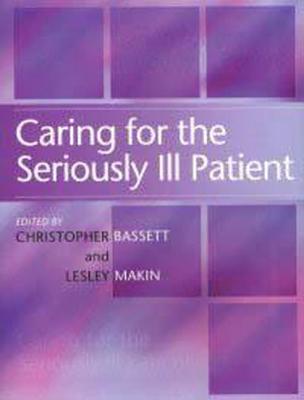 Caring for the Seriously Ill Patient