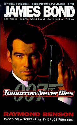 Tomorrow Never Dies, Benson, Raymond Tomorrow Never Dies, Benson, Raymond