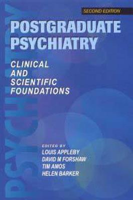 Image for Postgraduate Psychiatry: Clinical and Scientific Foundations Postgraduate Psychiatry: Clinical and Scientific Foundations