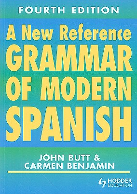 A New Reference Grammar Of Modern Spanish - Fourth Edition