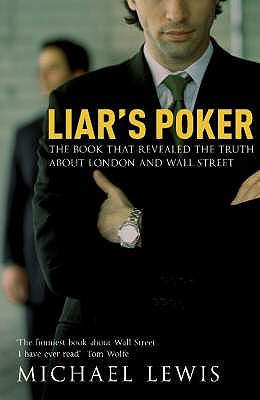 Liar's Poker: From the author of the Big Short (Hodder Great Reads)