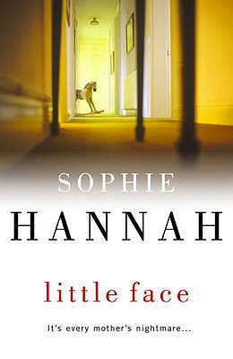 Little Face: Culver Valley Crime Book 1 [Paperback] Hannah, Sophie