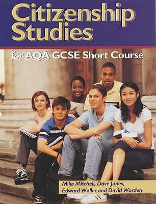 Citizenship Studies for Aqa Gcse Short Course