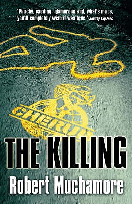 Image for The Killing (CHERUB, No. 4) The Killing (CHERUB, No. 4)