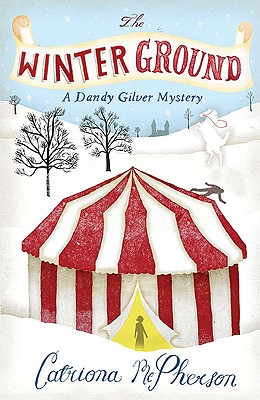 The Winter Ground (A Dandy Gilver Mystery) (Signed Copy)