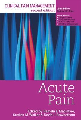 Clinical Pain Management : Acute Pain: Acute Pain