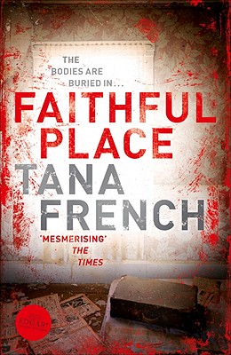 Faithful Place, French, Tana Faithful Place, French, Tana