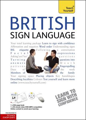 British Sign Language [Book/DVD Pack] (Teach Yourself)