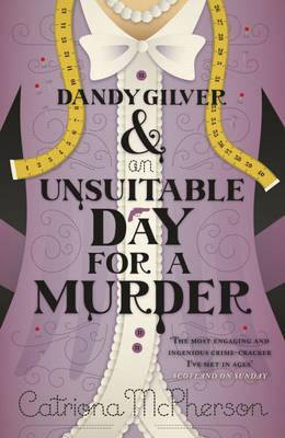 Dandy Gilver and an Unsuitable Day for a Murder (UK)