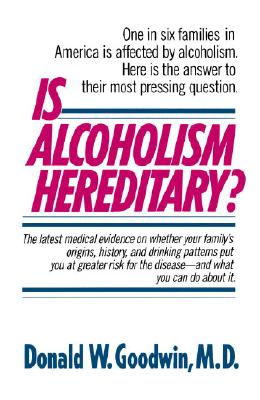 Is Alcoholism Hereditary: One in Six Families in America Is Affected
