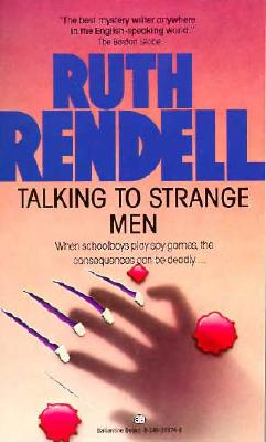 Talking to Strange Men