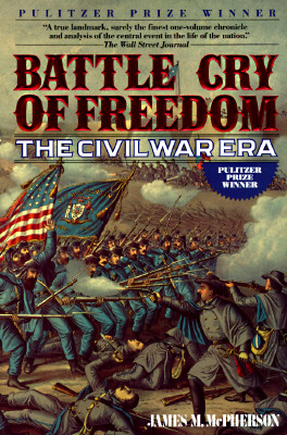 Image for Battle Cry of Freedom: the Civil War Era