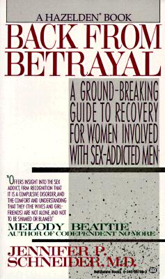 Back from Betrayal: Recovering from His Affairs