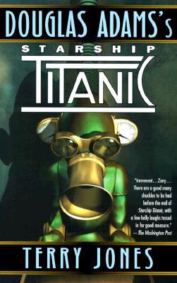 Image for DOUGLAS ADAMS'S STARSHIP TITANIC DOUGLAS ADAMS'S STARSHIP TITANIC