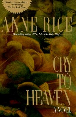 Image for Cry to Heaven: A Novel