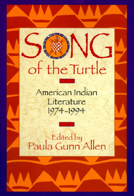 Image for Song of the Turtle: American Indian Literature 1974-1994