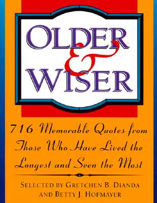 Older and Wiser